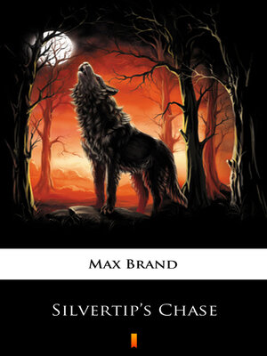 cover image of Silvertip's Chase